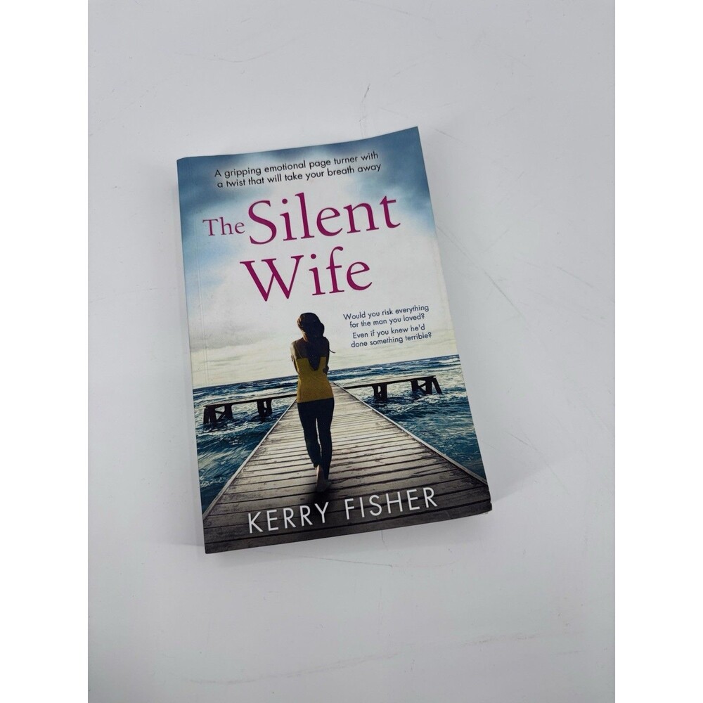 The Silent Wife:‎ A gripping, emotional page- paperback Kerry Fisher Suspense